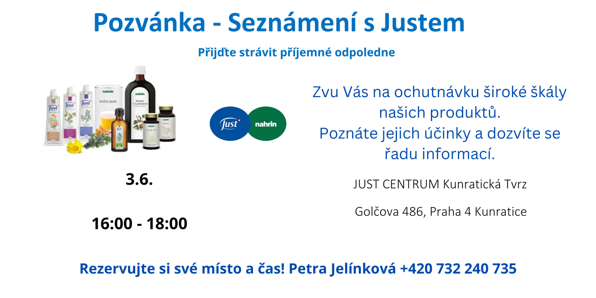 Pozvánka - seznámení s Justem a Nahrinem
